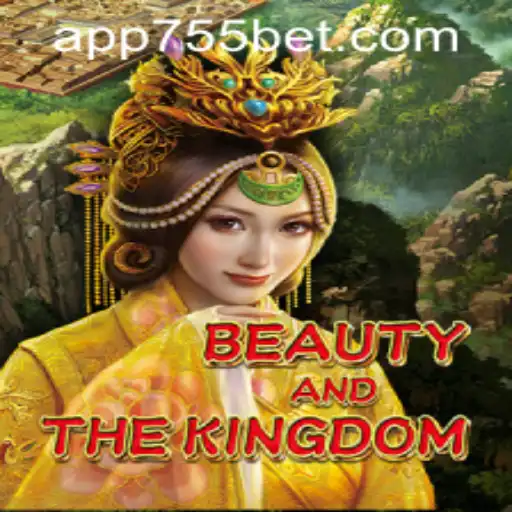 BeautyAndTheKingdom: An Immersive Fantasy Adventure and 755bet PH Login Guide