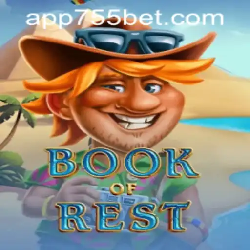 Explore the Enchanting World of BookofRest and Navigate the 755bet PH Login