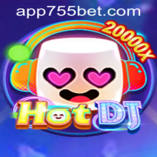 Experience the Thrills of HotDJ and Navigate 755bet PH Login