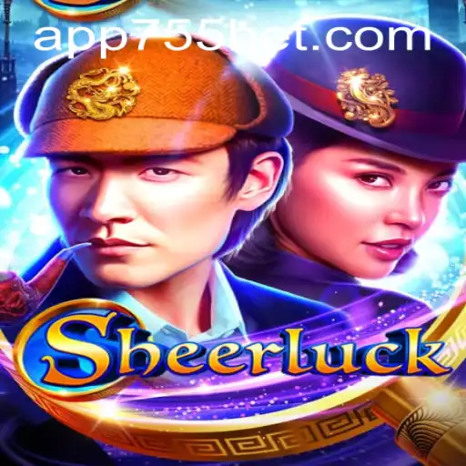 Discover the Thrill of Sheerluck: A Unique Gaming Experience with 755bet PH Login